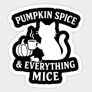 Pumpkin Spice & Everything Mice Sticker